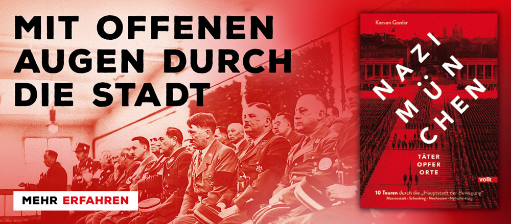 Nazi-München: 10 Touren durch die Huaptstadt der Bewegung