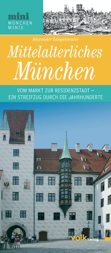 München-Mini: Mittelalterliches München