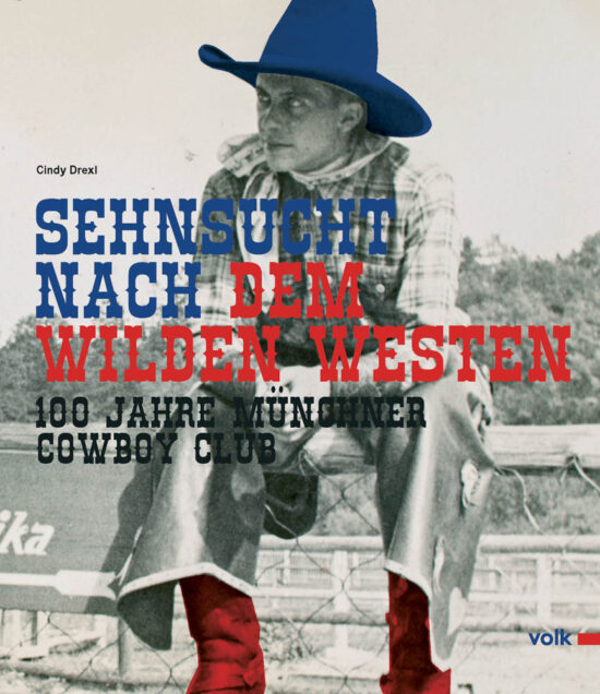 Sehnsucht nach dem Wilden Westen