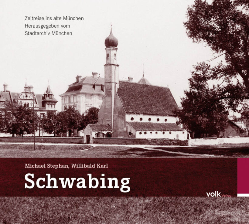 Schwabing - Zeitreise ins alte München