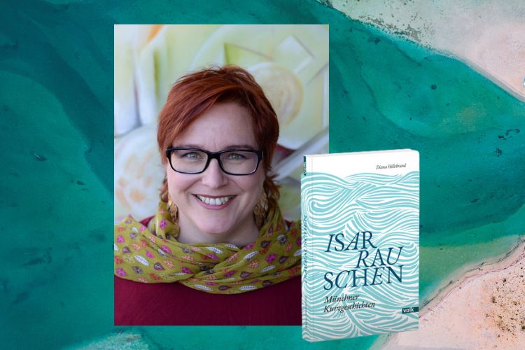 Diana Hillebrand liest aus „Isarrauschen“