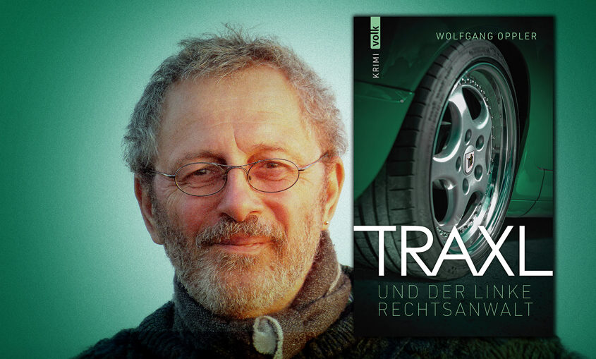 Lesung Oppler: Traxl und der linke Rechtsanwalt