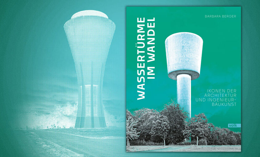 Buchvernissage: Wassertürme im Wandel
