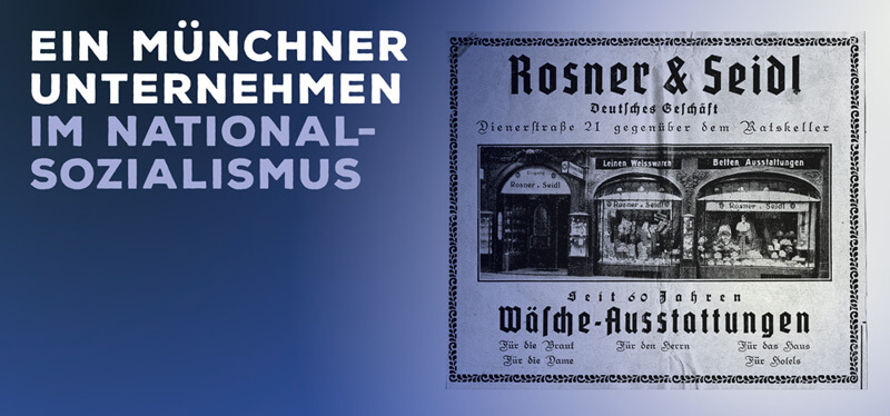 Im Hintergrund eine alte Werbeanzeige, davor die Überschrift Ein Münchner Unternehmen im Nationalsozialismus