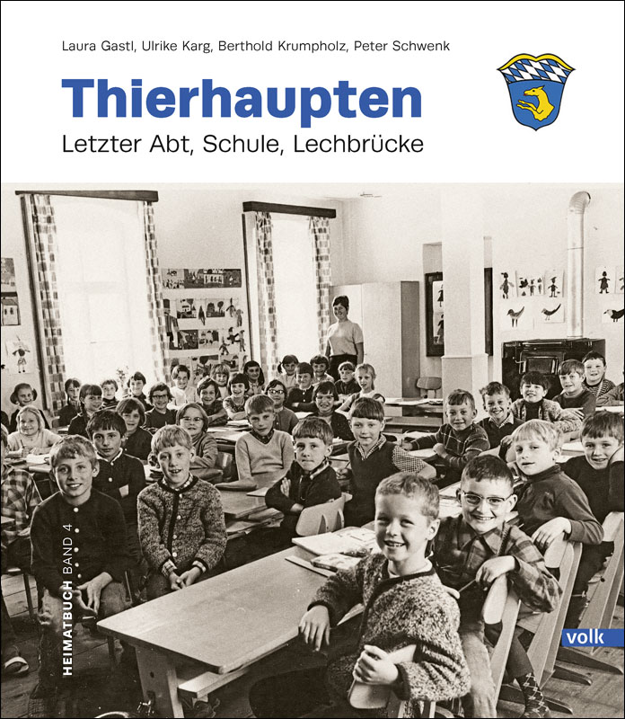 Thierhaupten Band 4 Coverbild von Thierhaupten Band 4, auf dem eine Schulklasse im Klassenzimmer zu sehen ist