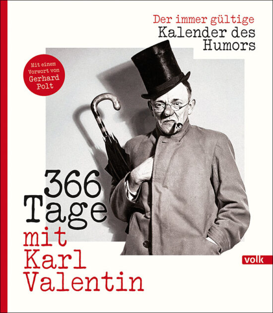 Buchcover, auf dem Karl Valentin mit Zylinder, Brille und Regenschirm unterm Arm zu sehen ist.