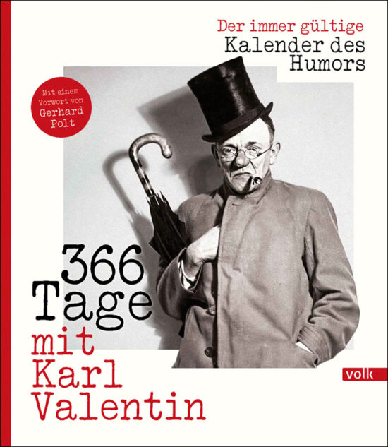Buchcover, auf dem Karl Valentin mit Zylinder, Brille und Regenschirm unterm Arm zu sehen ist.