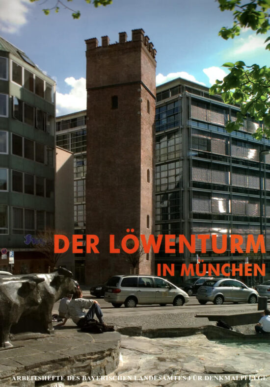 Der Löwenturm in München